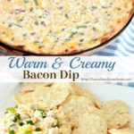 Warm & Creamy Bacon Dip